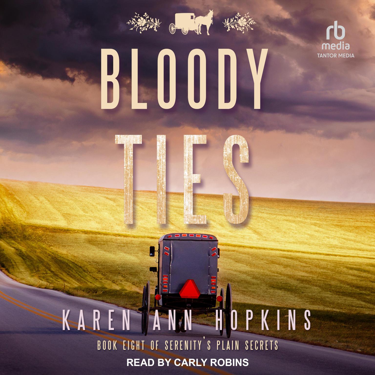 Bloody Ties Audiobook, by Karen Ann Hopkins