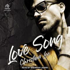 Love Song Audiobook, by Christina Lee