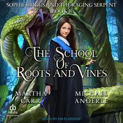 Sophie Briggs and the Raging Serpent Audiobook, by Michael Anderle