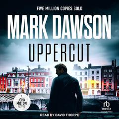 Uppercut Audiobook, by Mark Dawson