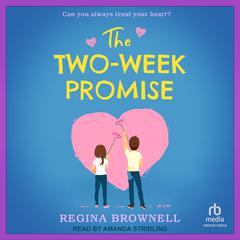 The Two-Week Promise Audiobook, by Regina Brownell