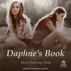 Daphnes Book Audiobook, by Mary Downing Hahn