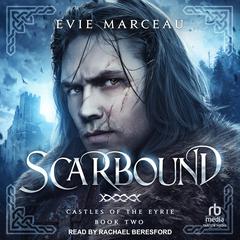 Scarbound Audiobook, by Evie Marceau