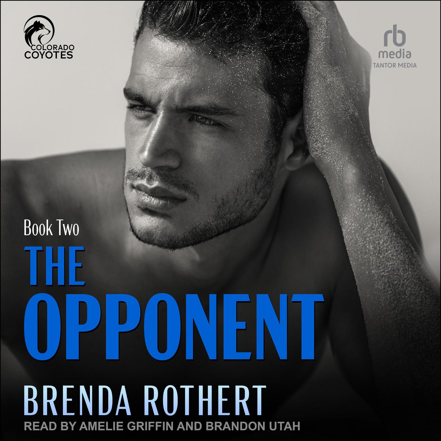 The Opponent Audiobook, by Brenda Rothert