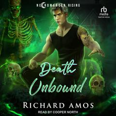 Death Unbound Audiobook, by Richard Amos
