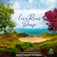 Love Runs Deep Audiobook, by Katie Winters