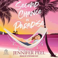 Second Chance in Paradise Audiobook, by Jennifer Peel
