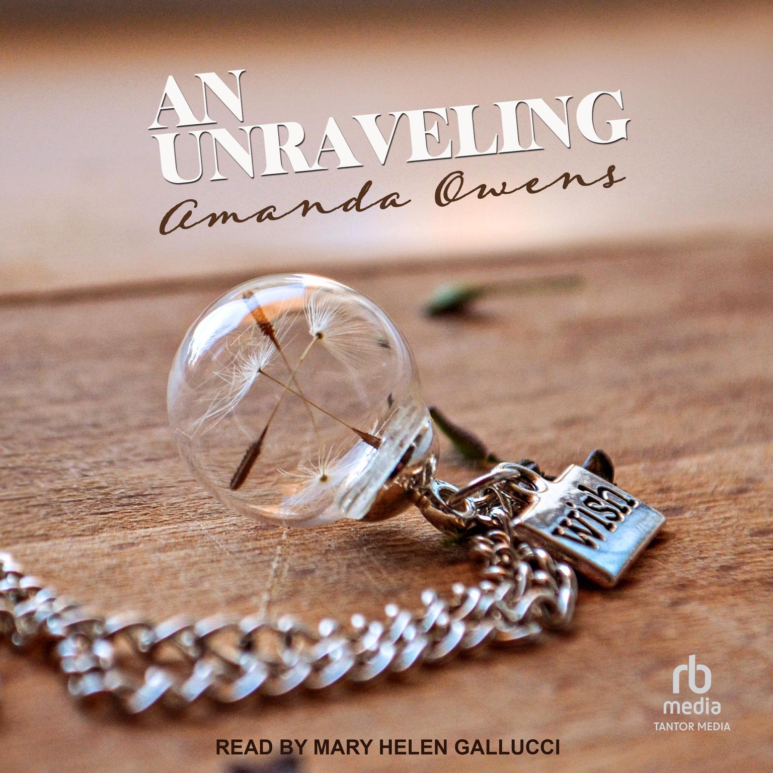 An Unraveling Audiobook, by Amanda Owens