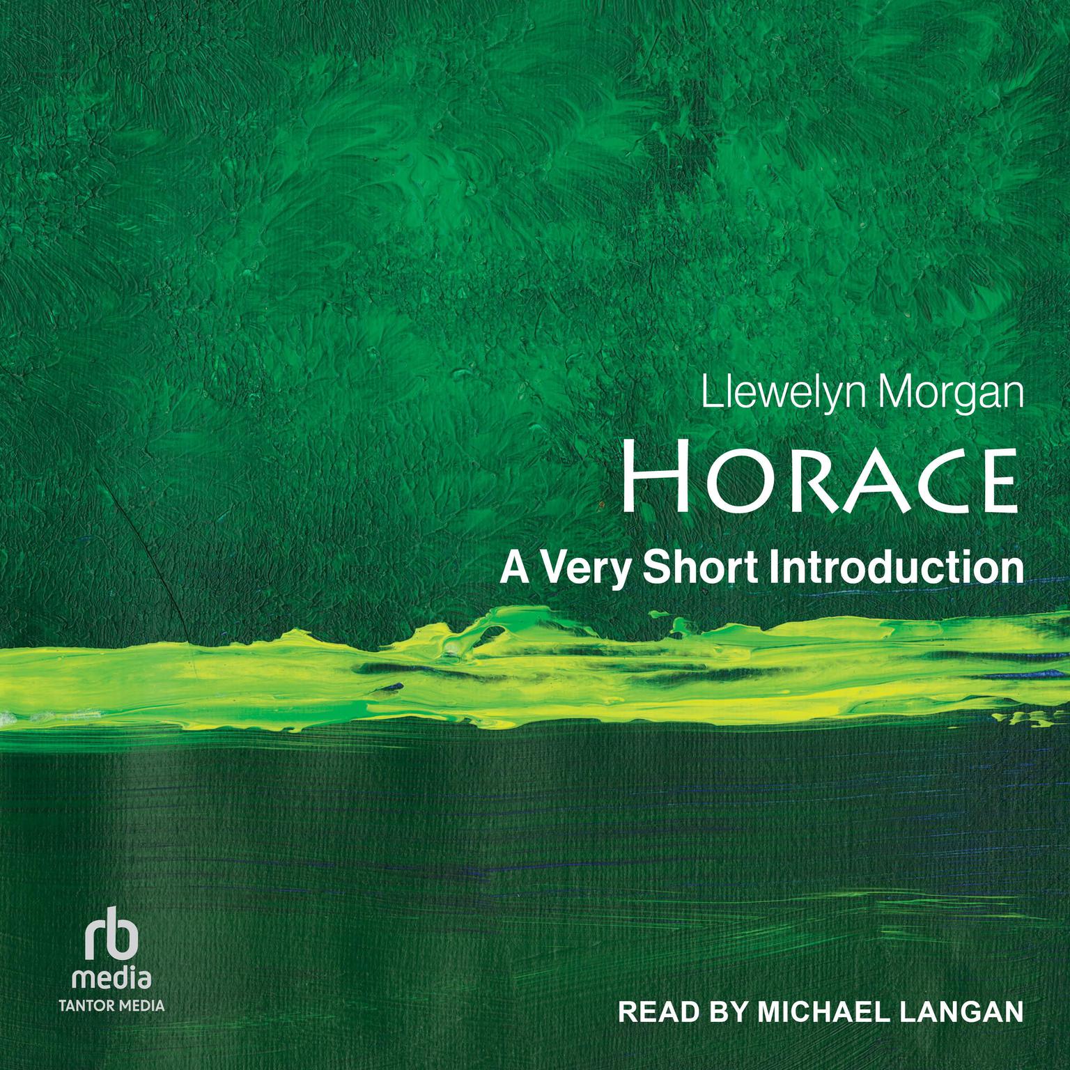 Horace: A Very Short Introduction Audiobook, by Llewelyn Morgan