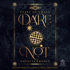 Dare Not Audiobook, by Colette Rhodes