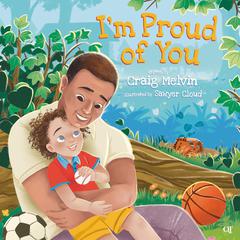 Im Proud of You Audiobook, by Craig Melvin