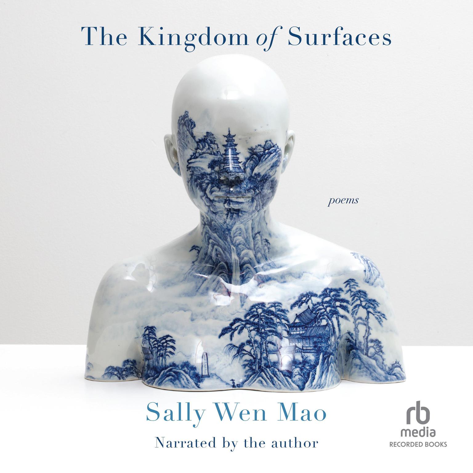 The Kingdom of Surfaces: Poems Audiobook, by Sally Wen Mao