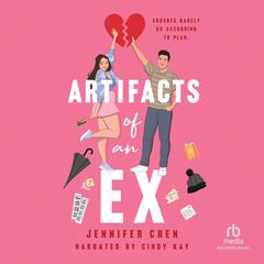 Artifacts of an Ex Audiobook, by Jennifer Chen