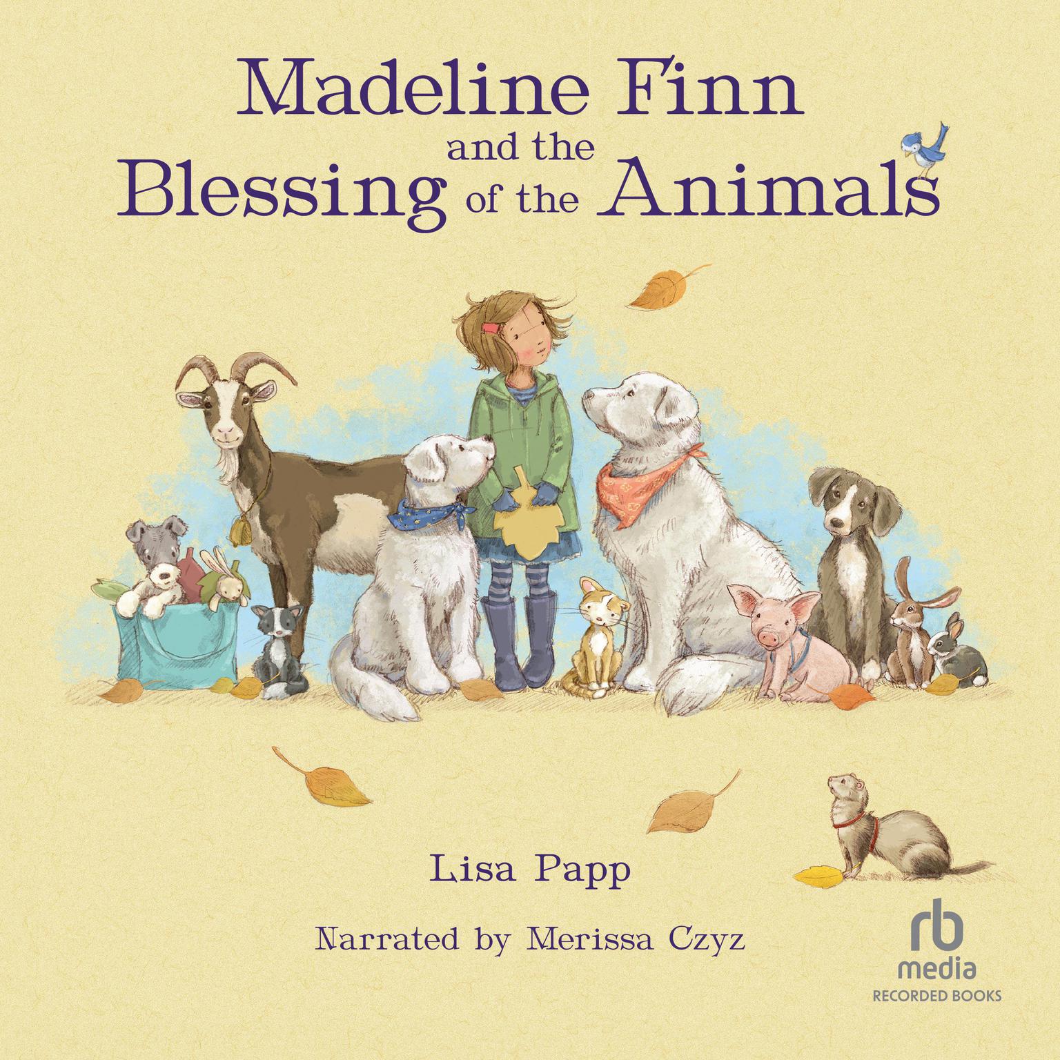 Madeline Finn and the Blessing of the Animals Audiobook, by Lisa Papp