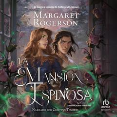 La mansión Espinosa Audiobook, by Margaret Rogerson