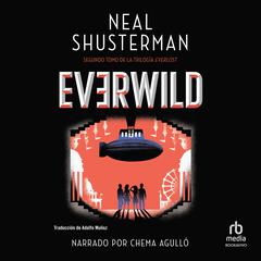 Everwild Audiobook, by Neal Shusterman