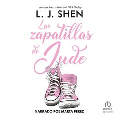 Las zapatillas de Jude Audiobook, by L. J. Shen