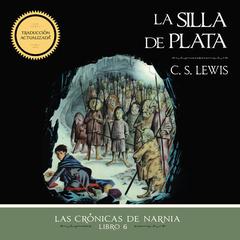 La silla de plata Audiobook, by C. S. Lewis