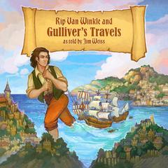 Rip Van Winkle/ Gulliver's Travels Audiobook, by Jonathan Swift
