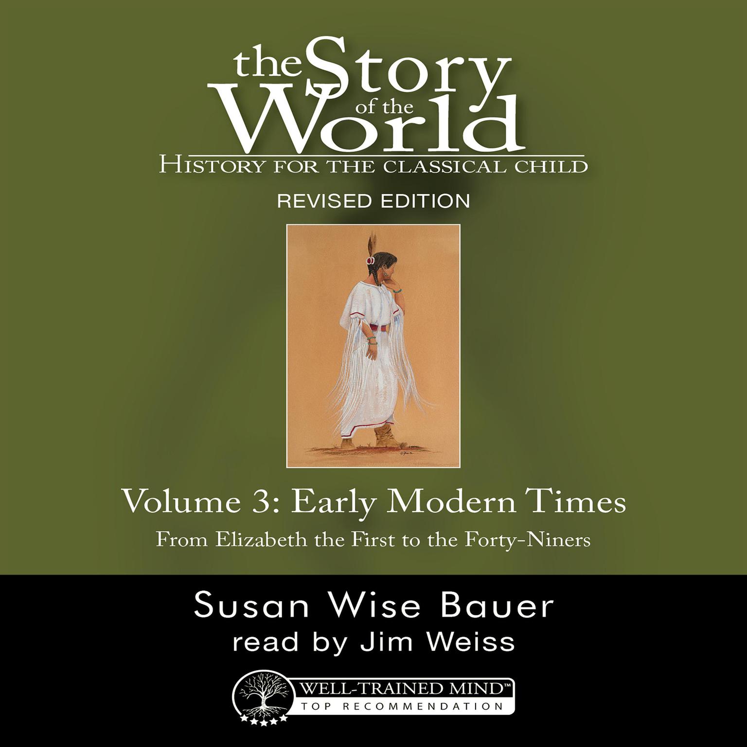 The Story of the World, Vol. 3 Audiobook, Revised Edition Audiobook, by Susan Wise Bauer
