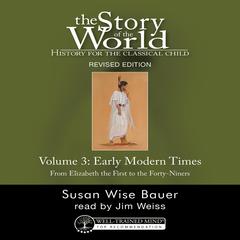 The Story of the World, Vol. 3 Audiobook, Revised Edition Audiobook, by 