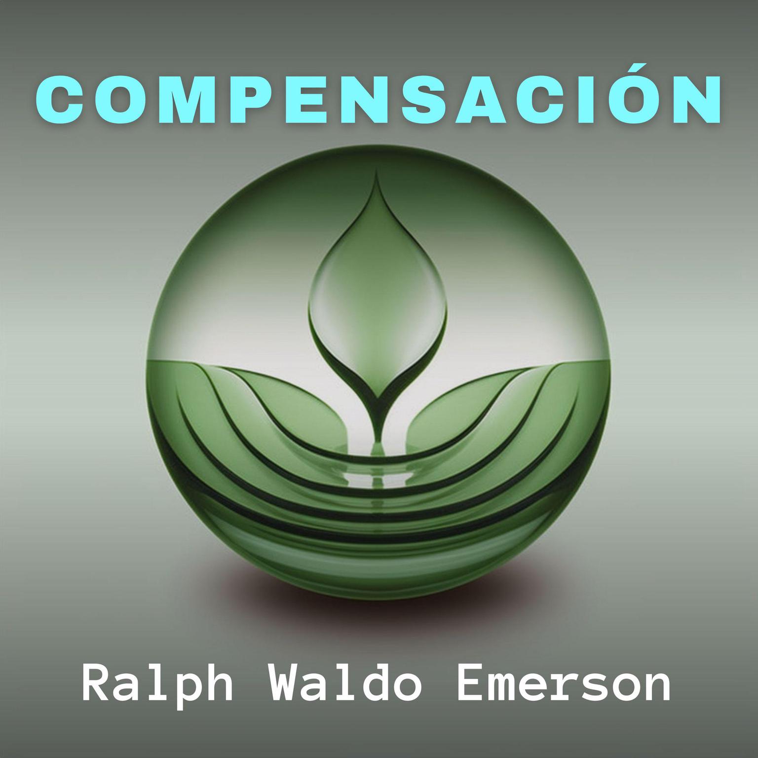 Compensación Audiobook, by Ralph Waldo Emerson