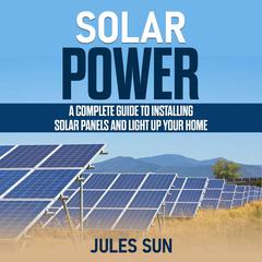 Solar Power Audiobook, by Jules Sun