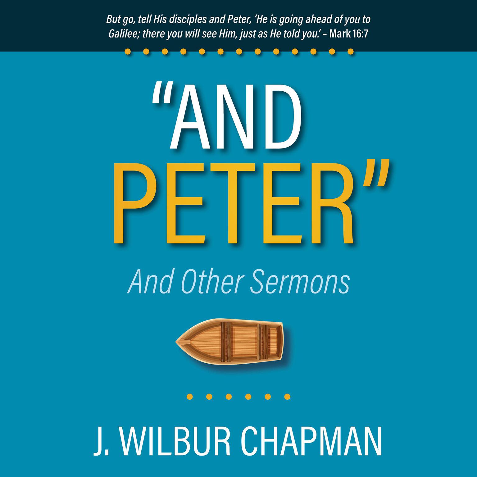 “And Peter” Audiobook, by J. Wilbur Chapman
