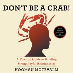Dont Be A Crab Audiobook, by Hooman Motevalli
