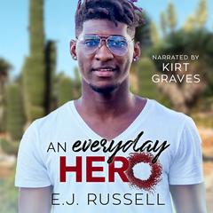 An Everyday Hero Audibook, by E.J. Russell