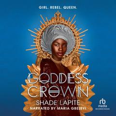 Goddess Crown Audiobook, by Shade Lapite