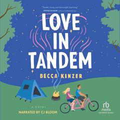 Love in Tandem Audiobook, by Becca Kinzer
