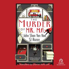 The Murder of Mr. Ma Audiobook, by S. J. Rozan, John Shen Yen Nee