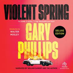 Violent Spring Audiobook, by Gary Phillips