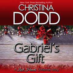 Gabriel's Gift: A Lost Hearts Christmas Story Audiobook, by Christina Dodd