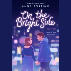 On the Bright Side Audiobook, by Anna Sortino