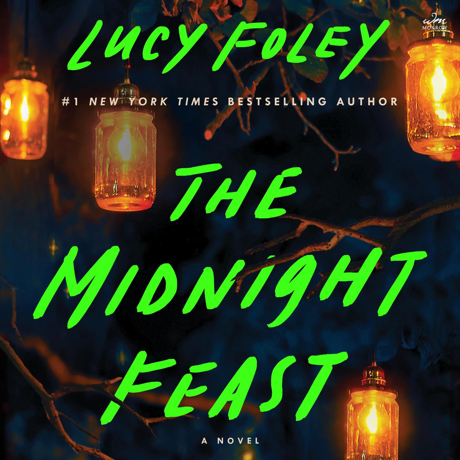 The Midnight Feast: A Novel Audiobook, by Lucy Foley