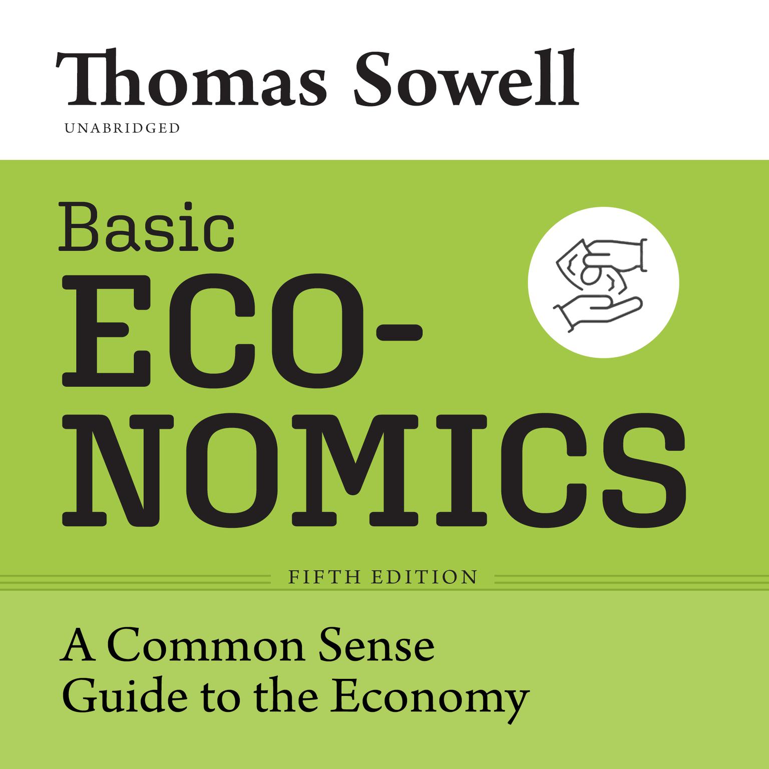 Basic Economics, Fifth Edition: A Common Sense Guide to the Economy  Audiobook, by Thomas Sowell