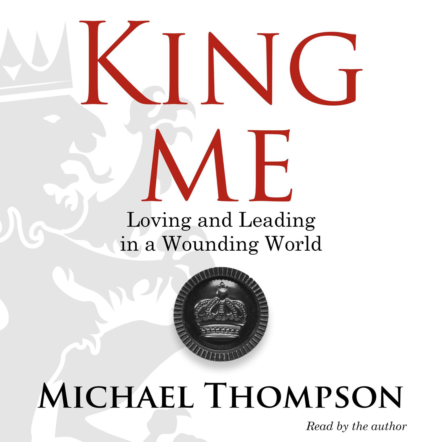 King Me Audiobook, by Michael Thompson