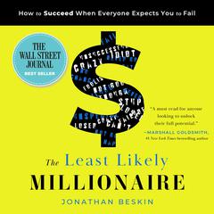 The Least Likely Millionaire Audiobook, by Jonathan Beskin