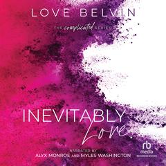 Inevitably Love Audibook, by Love Belvin