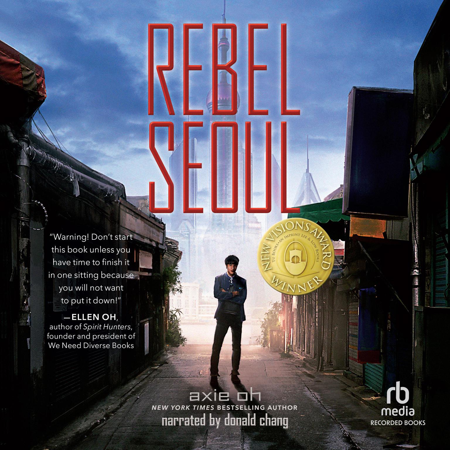 Rebel Seoul Audiobook, by Axie Oh