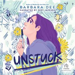 Unstuck Audiobook, by Barbara Dee
