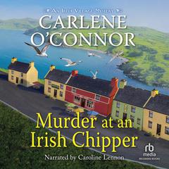Murder at an Irish Chipper Audiobook, by 