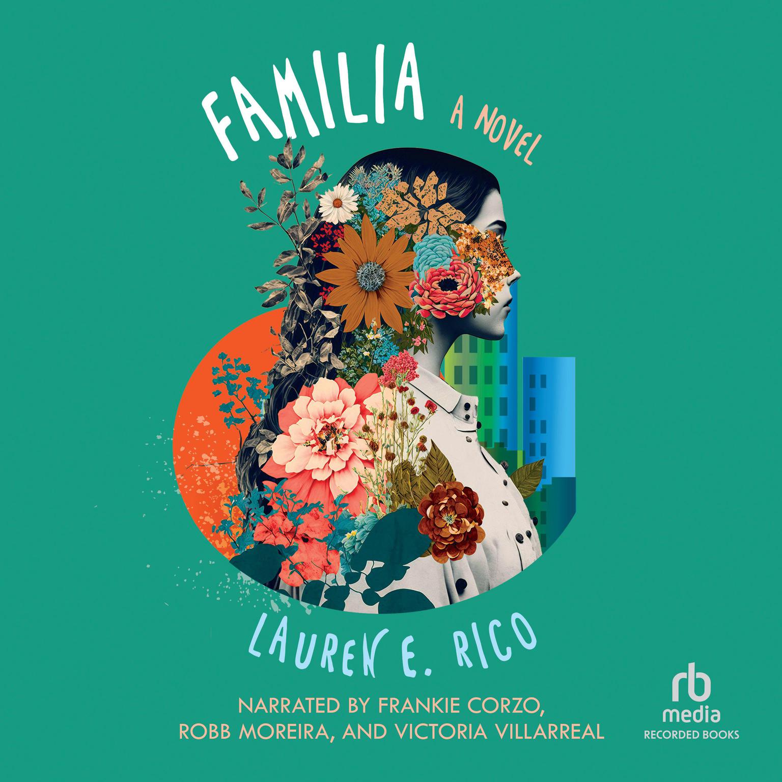 Familia Audiobook, by Lauren E. Rico