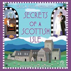 Secrets of a Scottish Isle Audiobook, by Erica Ruth Neubauer