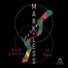 Markless Audiobook, by C.G. Malburi