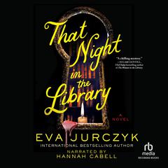 That Night in the Library Audiobook, by Eva Jurczyk