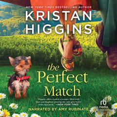 The Perfect Match Audiobook, by Kristan Higgins