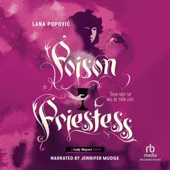 Poison Priestess Audiobook, by Lana Popovic